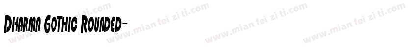 Dharma Gothic Rounded字体转换